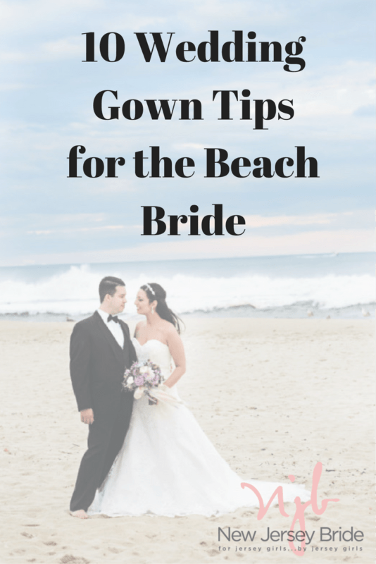 New Jersey Bride Wedding Gown Tips for Beach Bride