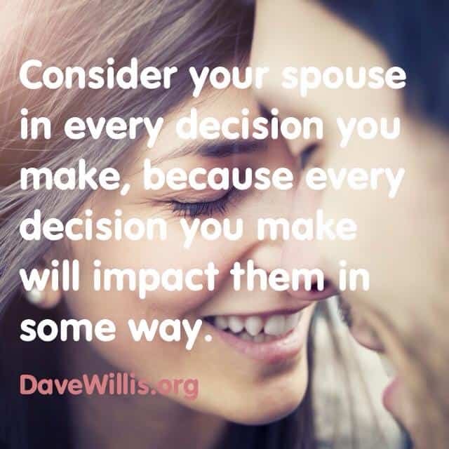 New Jersey Bride—Dave-Willis-quote-davewillis.org-marriage-consider-your-spouse-in-every-decision-you-make-will-impact-them