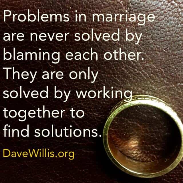 New Jersey Bride—Dave-Willis-marriage-quotes-problems-in-marriage-are-neve-solved-by-blaming-each-other-but-by-working-together-to-find-solutions-davewillis.org_